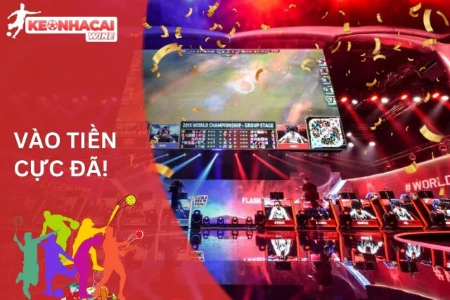Cá Cược Esport: Vào Tiền Cực Đã!