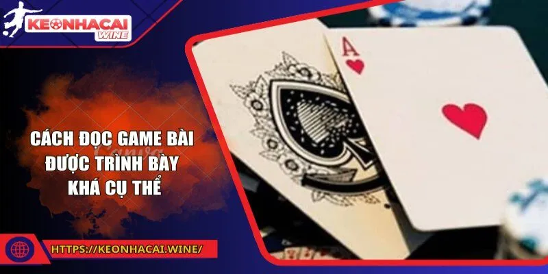 Cách đọc game bài được trình bày khá cụ thể